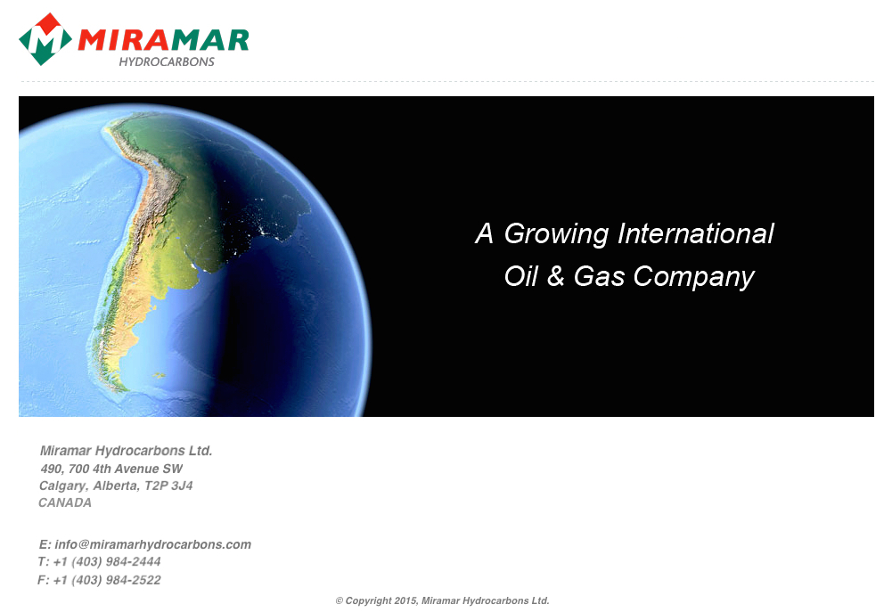 Miramar Hydrocarbons Ltd. - A Growing International Oil and Gas Company